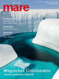 Vorderes Coverbild mare - Die Zeitschrift der Meere / No. 148 / Magisches Grönlandeis