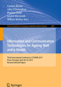 Vorderes Coverbild Information and Communication Technologies for Ageing Well and e-Health