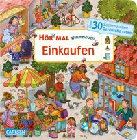 Vorderes Coverbild Hör mal (Soundbuch): Wimmelbuch: Einkaufen