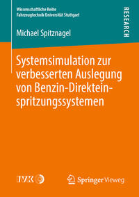 Vorderes Coverbild Systemsimulation zur verbesserten Auslegung von Benzin-Direkteinspritzungssystemen