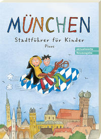 Vorderes Coverbild München. Stadtführer für Kinder