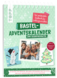 Vorderes Coverbild Bastel-Adventskalender zum Selbstgestalten. Das persönliche Geschenk für Lieblingsmenschen