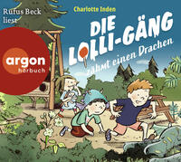 Vorderes Coverbild Die Lolli-Gäng zähmt einen Drachen