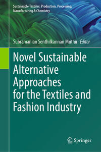 Vorderes Coverbild Novel Sustainable Alternative Approaches for the Textiles and Fashion Industry