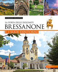 Vorderes Coverbild Bressanone e i suoi dintorni
