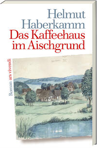 Vorderes Coverbild Das Kaffeehaus im Aischgrund