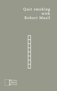 Vorderes Coverbild Quit smoking with Robert Musil