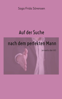 Vorderes Coverbild Auf der Suche nach dem perfekten Mann