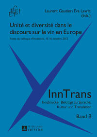 Vorderes Coverbild Unité et diversité dans le discours sur le vin en Europe