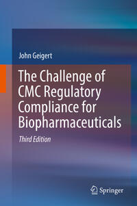 Vorderes Coverbild The Challenge of CMC Regulatory Compliance for Biopharmaceuticals