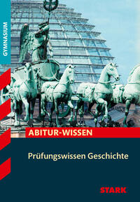 Vorderes Coverbild STARK Geschichte - Abitur-Wissen - Prüfungswissen