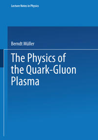 Vorderes Coverbild The Physics of the Quark-Gluon Plasma