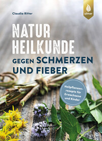 Vorderes Coverbild Naturheilkunde gegen Schmerzen und Fieber