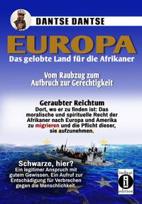 Vorderes Coverbild Europa: Das gelobte Land für afrikanische Menschen - vom Raubzug zum Aufbruch zu Gerechtigkeit