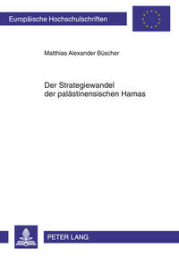 Vorderes Coverbild Der Strategiewandel der palästinensischen Hamas
