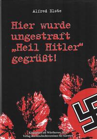 Vorderes Coverbild Hier wurde ungestraft "Heil Hitler" gegrüßt!