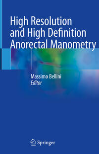 Vorderes Coverbild High Resolution and High Definition Anorectal Manometry