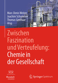 Vorderes Coverbild Zwischen Faszination und Verteufelung: Chemie in der Gesellschaft
