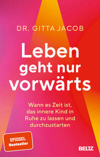 Vorderes Coverbild Leben geht nur vorwärts