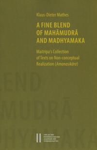Vorderes Coverbild A Fine Blend of Mahamudra and Madhyamaka