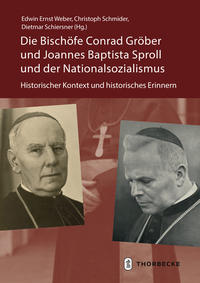 Vorderes Coverbild Die Bischöfe Conrad Gröber und Joannes Baptista Sproll und der Nationalsozialismus