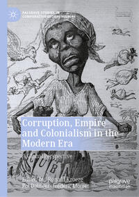 Vorderes Coverbild Corruption, Empire and Colonialism in the Modern Era