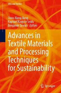 Vorderes Coverbild Advances in Textile Materials and Processing Techniques for Sustainability