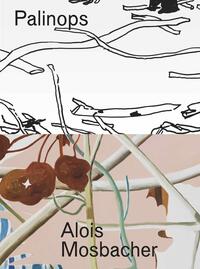 Vorderes Coverbild Alois Mosbacher. Palinops