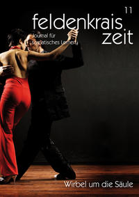 Vorderes Coverbild feldenkrais zeit 11: Wirbel um die Säule