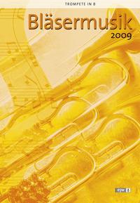 Vorderes Coverbild Bläsermusik 2009 - Trompete in B