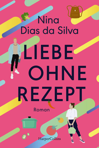 Vorderes Coverbild Liebe ohne Rezept