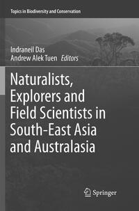 Vorderes Coverbild Naturalists, Explorers and Field Scientists in South-East Asia and Australasia