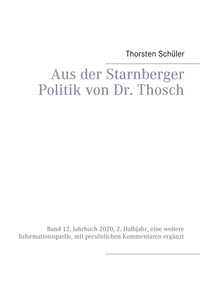 Vorderes Coverbild Aus der Starnberger Politik von Dr. Thosch