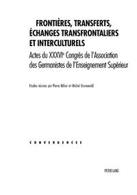 Vorderes Coverbild Frontières, transferts, échanges transfrontaliers et interculturels