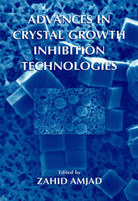 Vorderes Coverbild Advances in Crystal Growth Inhibition Technologies