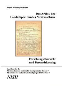 Vorderes Coverbild Das Archiv des LandesSportBundes Niedersachsen. Forschungsbericht und Bestandskatalog
