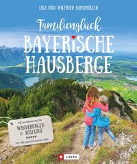 Vorderes Coverbild Familienglück Bayerische Hausberge