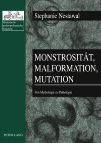 Vorderes Coverbild Monstrosität, Malformation, Mutation