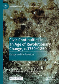 Vorderes Coverbild Civic Continuities in an Age of Revolutionary Change, c.1750–1850