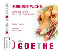 Vorderes Coverbild Johann Wolfgang von Goethe - Reineke Fuchs