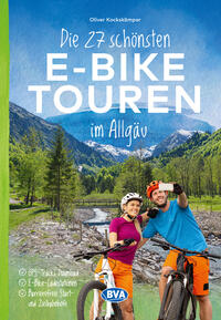 Vorderes Coverbild Die 27 schönsten E-Bike Touren im Allgäu