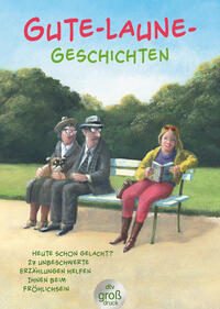 Vorderes Coverbild Gute-Laune-Geschichten