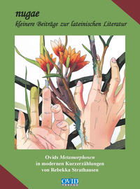 Vorderes Coverbild Ovid's Metamorphosen in modernen Kurzerzählungen von Rebekka Strathausen