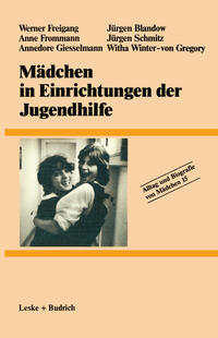 Vorderes Coverbild Mädchen in Einrichtungen der Jugendhilfe