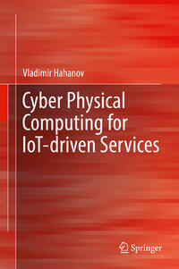 Vorderes Coverbild Cyber Physical Computing for IoT-driven Services