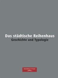 Vorderes Coverbild Das städtische Reihenhaus