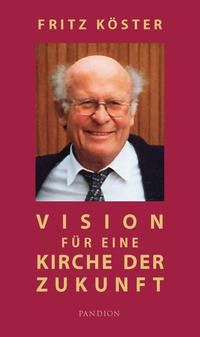 Vorderes Coverbild Vision für eine Kirche der Zukunft