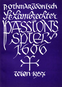 Vorderes Coverbild Das St. Lambrechter Passionsspiel von 1606