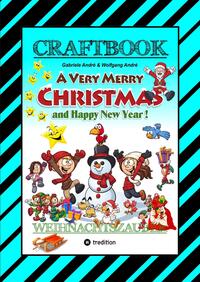 Vorderes Coverbild CRAFTBOOK - ZAUBERHAFTE WEIHNACHTSGESCHICHTE - MALBUCH - BASTELBUCH - SPIELEBUCH - KREATIVES ZEICHNEN