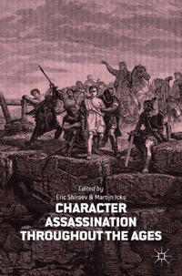 Vorderes Coverbild Character Assassination throughout the Ages